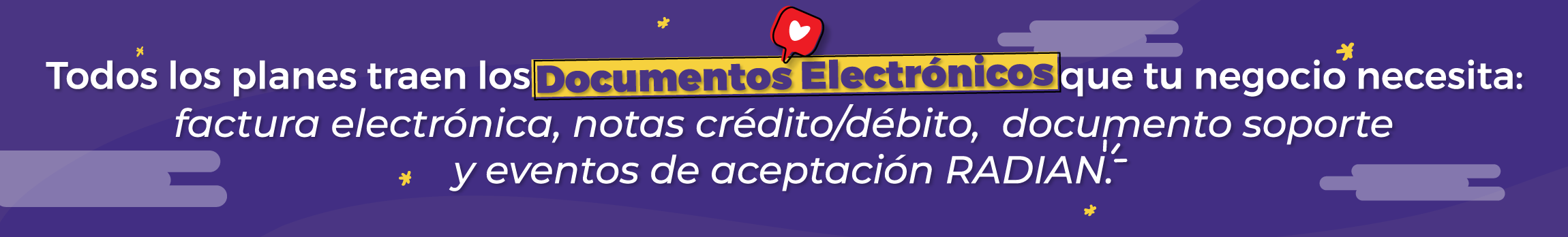 Promoción: Duplica Gratis  los documentos electrónicos de cualquier plan de facturación electrónica que adquieras 