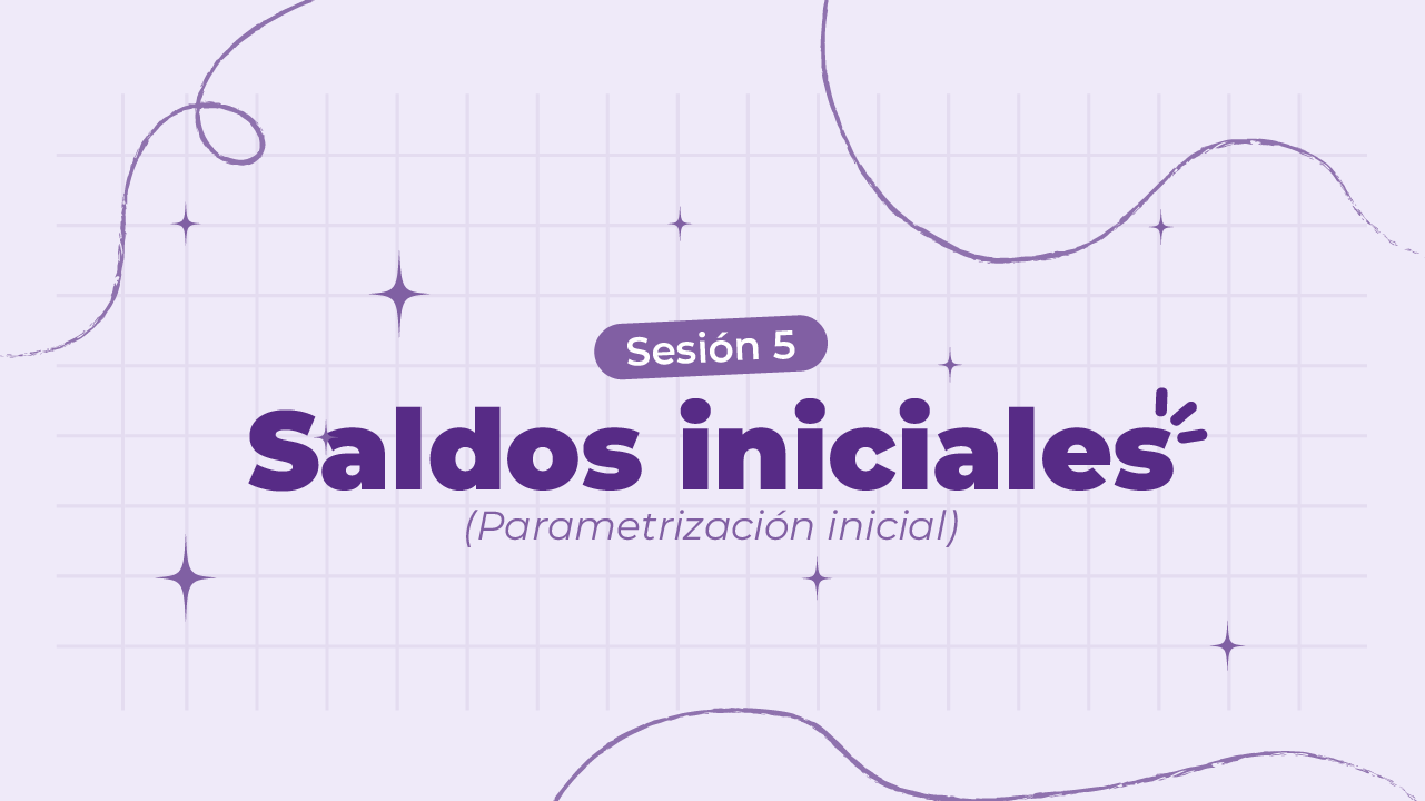 Incríbete a nuestras capacitaciones sobre Contabilidad, tesorería y reportes GRATIS.
